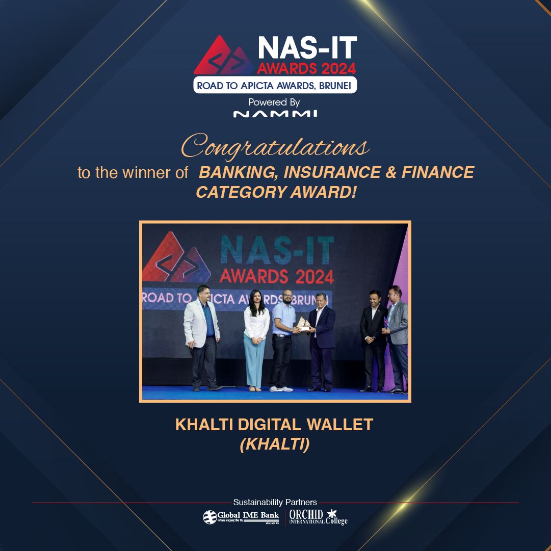 Our Client Khalti Pvt. Ltd., Wins NAS-IT Award, Paving the Way to APICTA Brunei